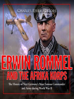 cover image of Erwin Rommel and the Afrika Korps